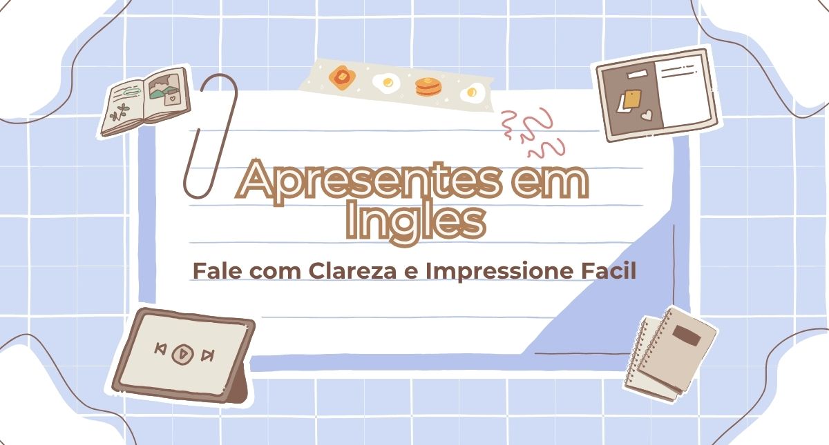 Apresentações em Inglês: Fale com Clareza e Impressione Fácil